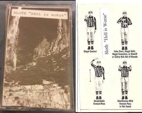 Sloth (USA-2) : HELL Is WoRsE